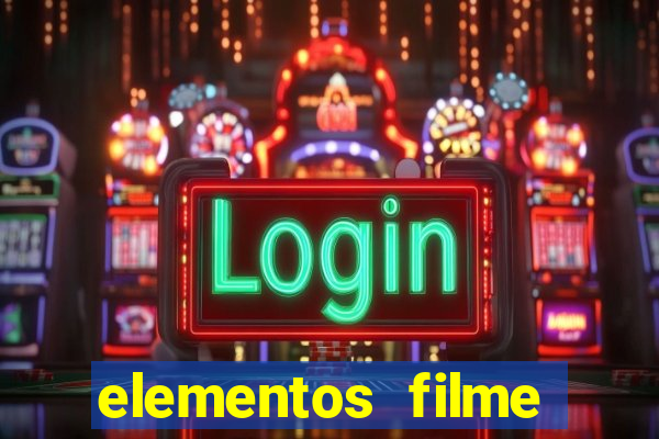 elementos filme completo dublado